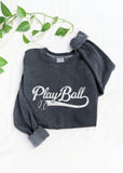 Play Ball Mineral Sweatshirt
