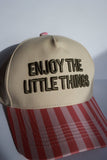 ENJOY THE LITTLE THINGS HAT